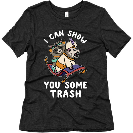 I Can Show You Some Trash Racoon Possum Women's Triblend Tee