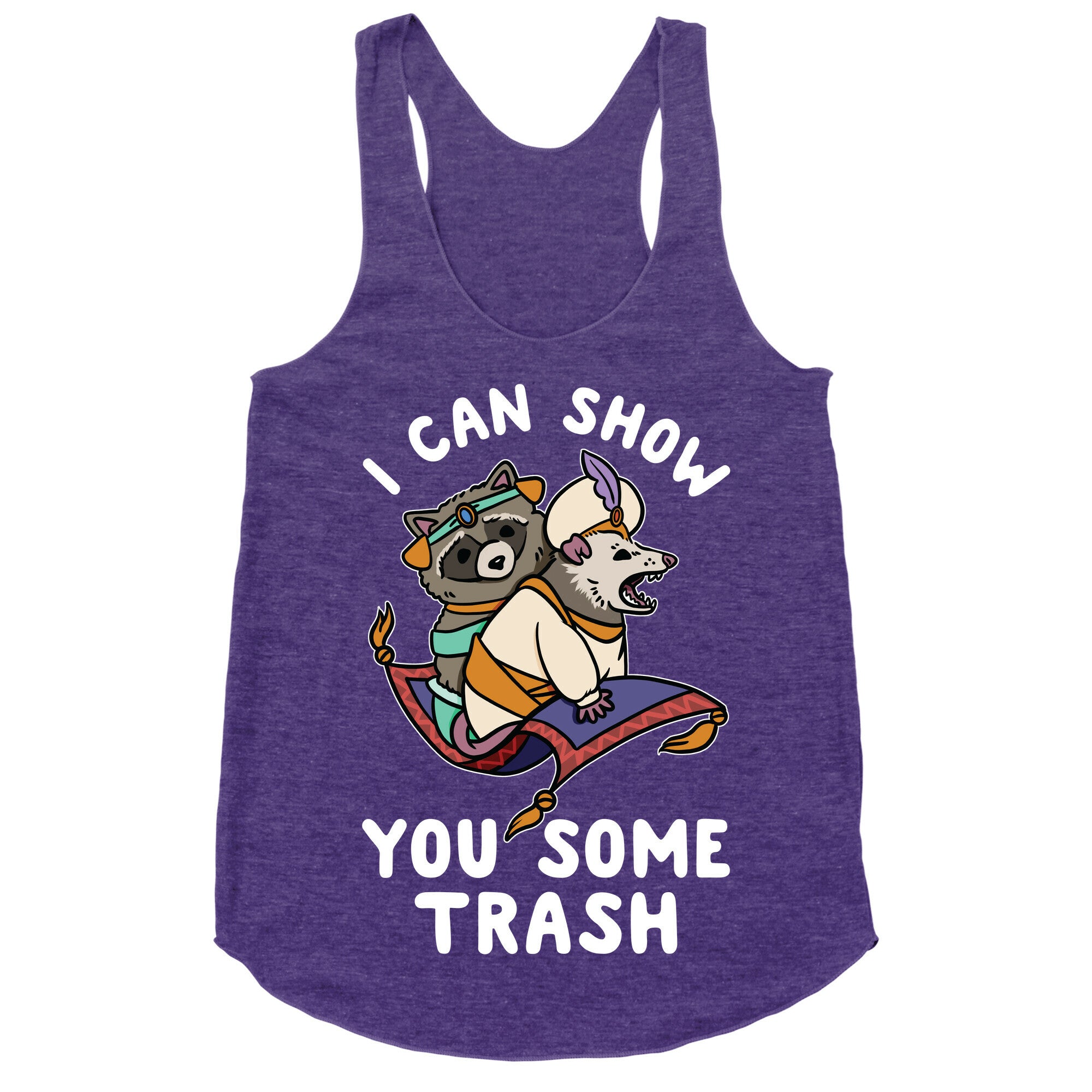 I Can Show You Some Trash Racoon Possum Racerback Tank