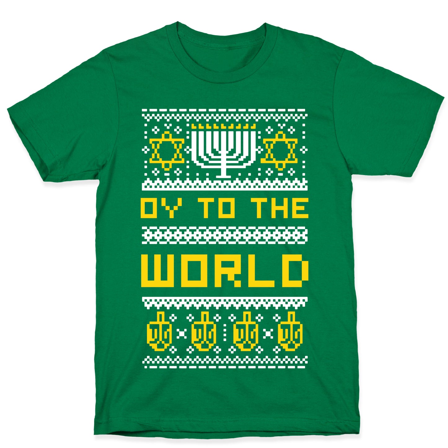 Oy To The World Ugly Sweater T-Shirt