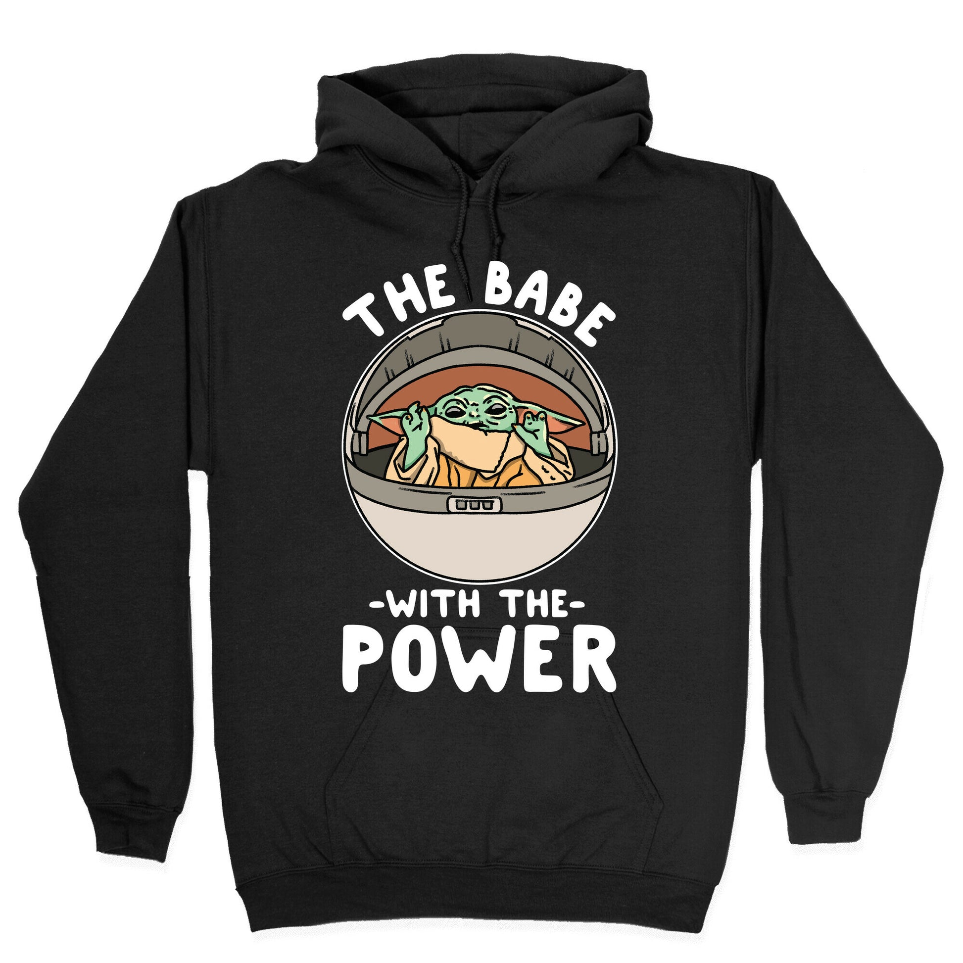 The Babe With the Power Parody Hoodie