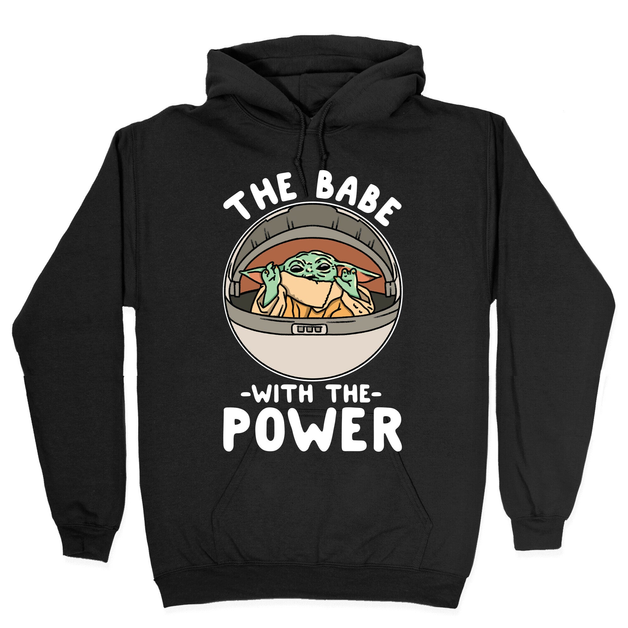 The Babe With the Power Parody Hoodie