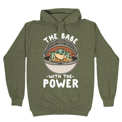 The Babe With the Power Parody Hoodie