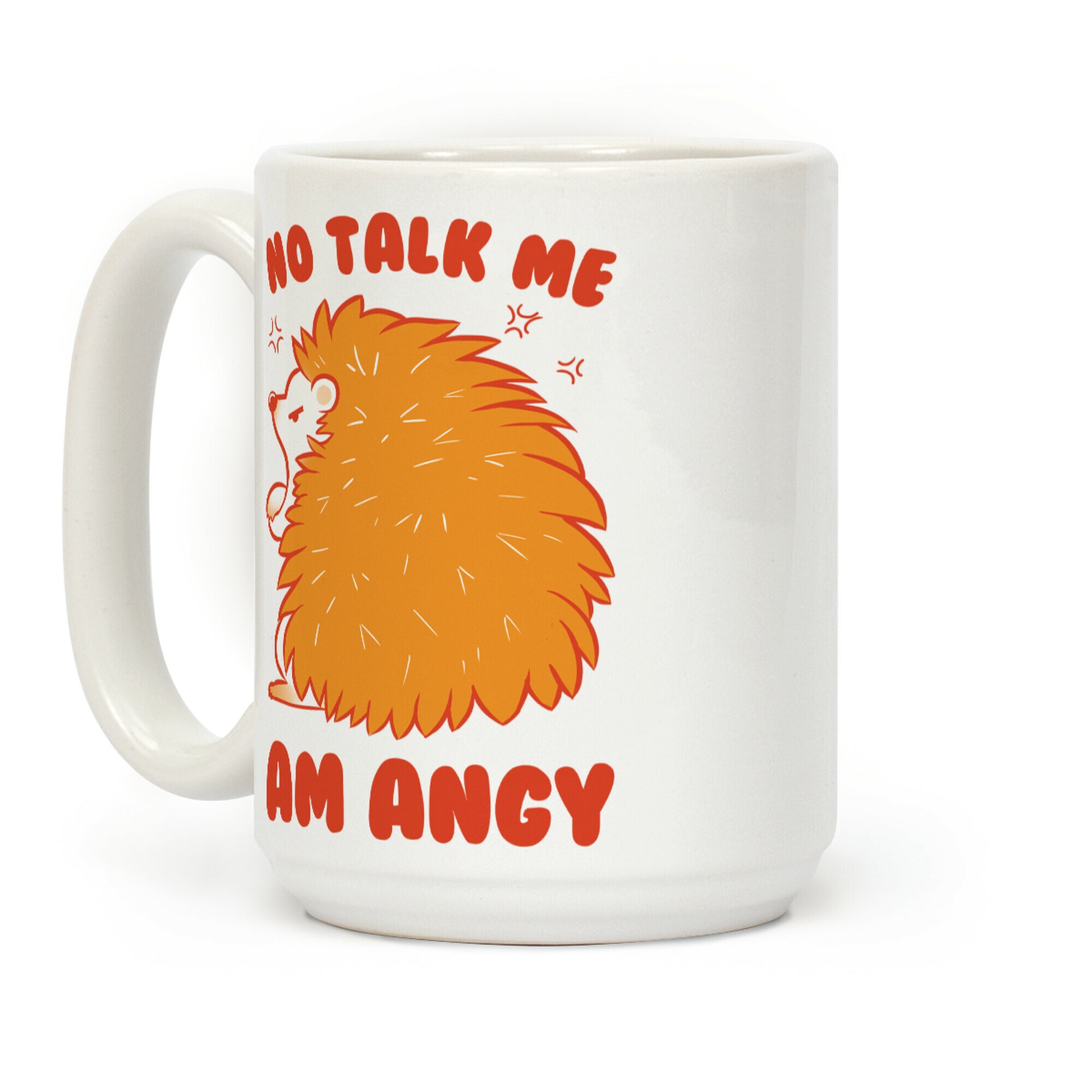 No Talk Me Am Angy Hedgehog Coffee Mug