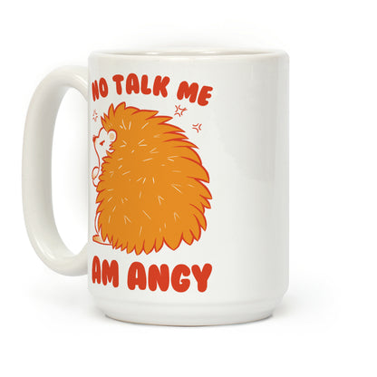 No Talk Me Am Angy Hedgehog Coffee Mug