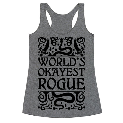 World's Okayest Rogue Racerback Tank