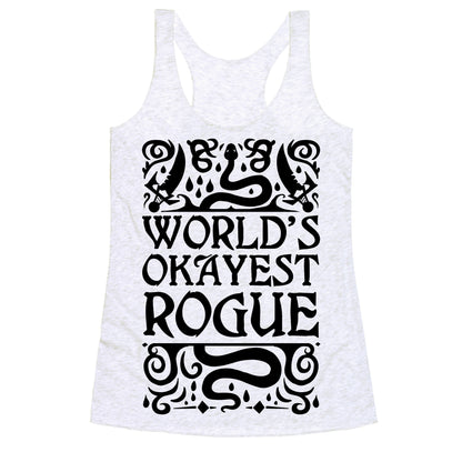World's Okayest Rogue Racerback Tank