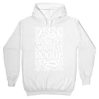 World's Okayest Rogue Hoodie