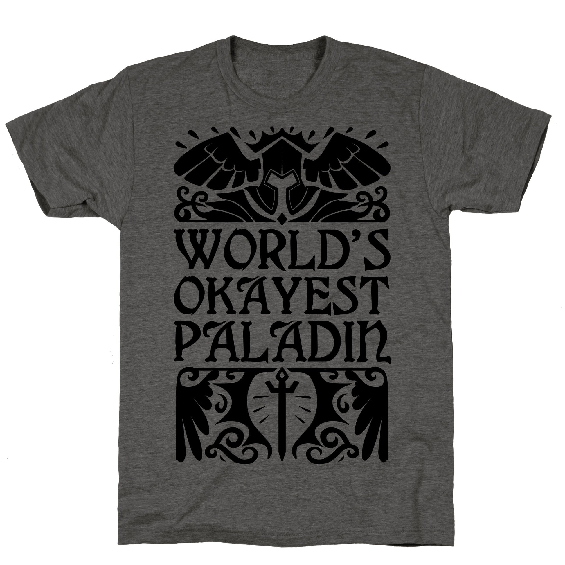 World's Okayest Paladin Unisex Triblend Tee
