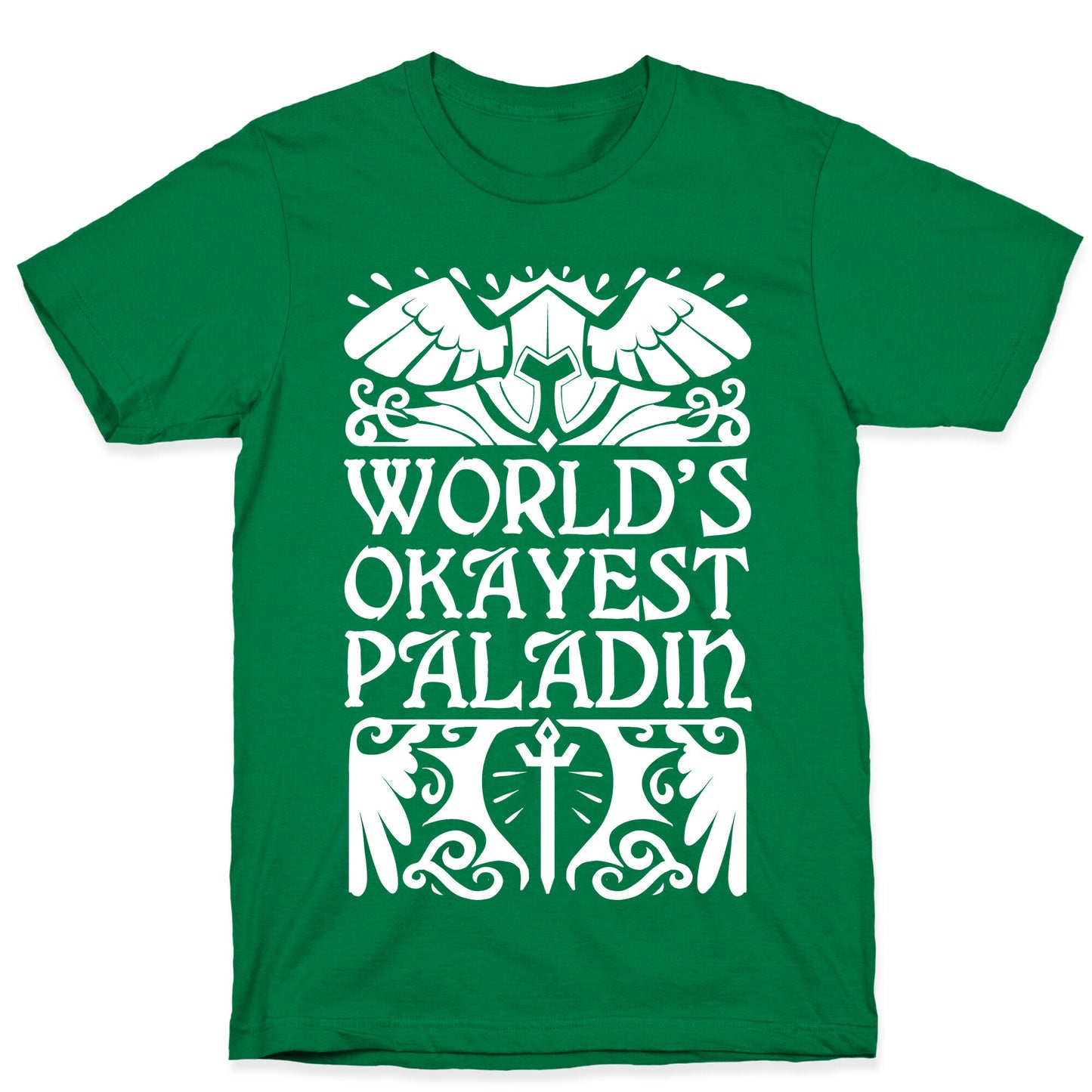 World's Okayest Paladin T-Shirt