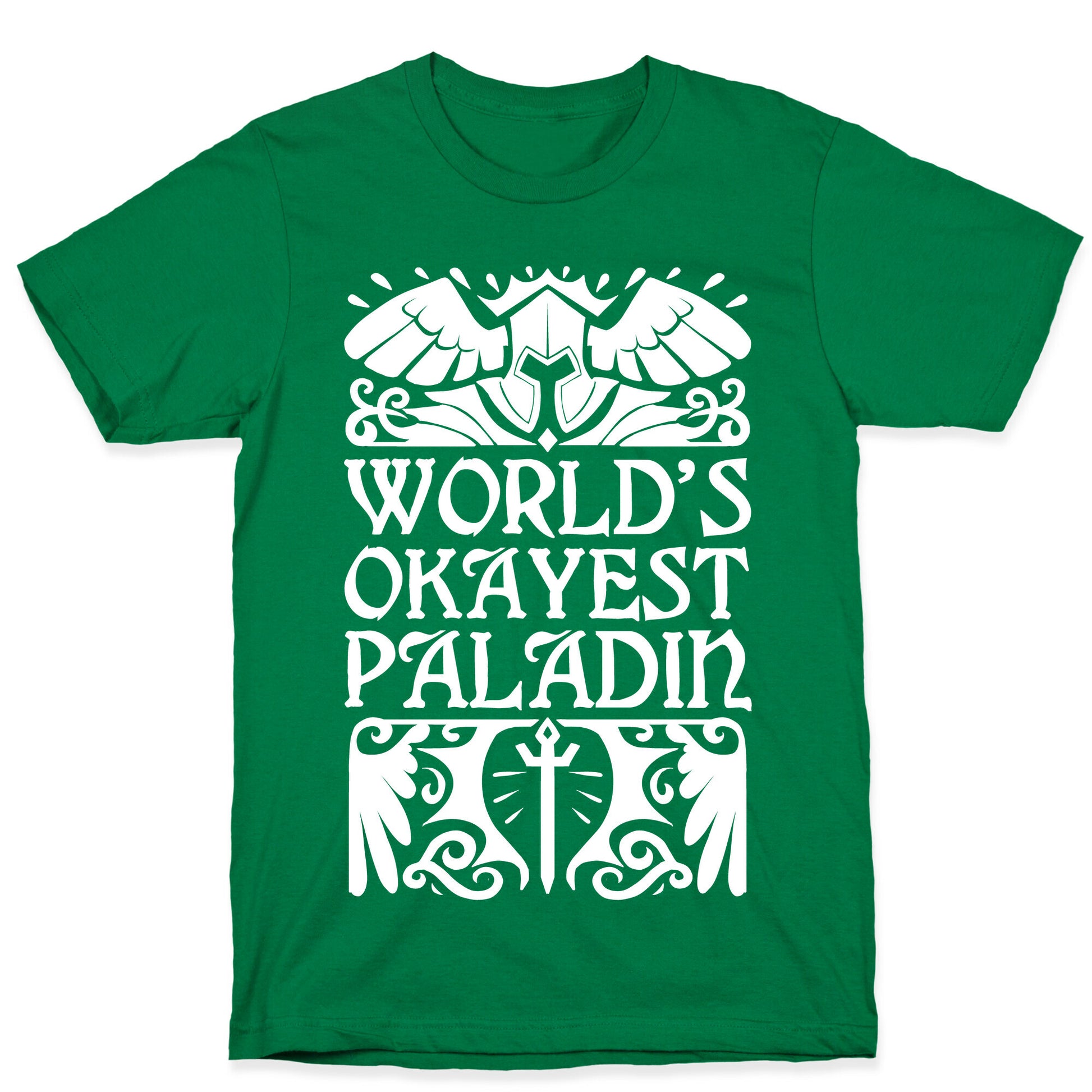 World's Okayest Paladin T-Shirt