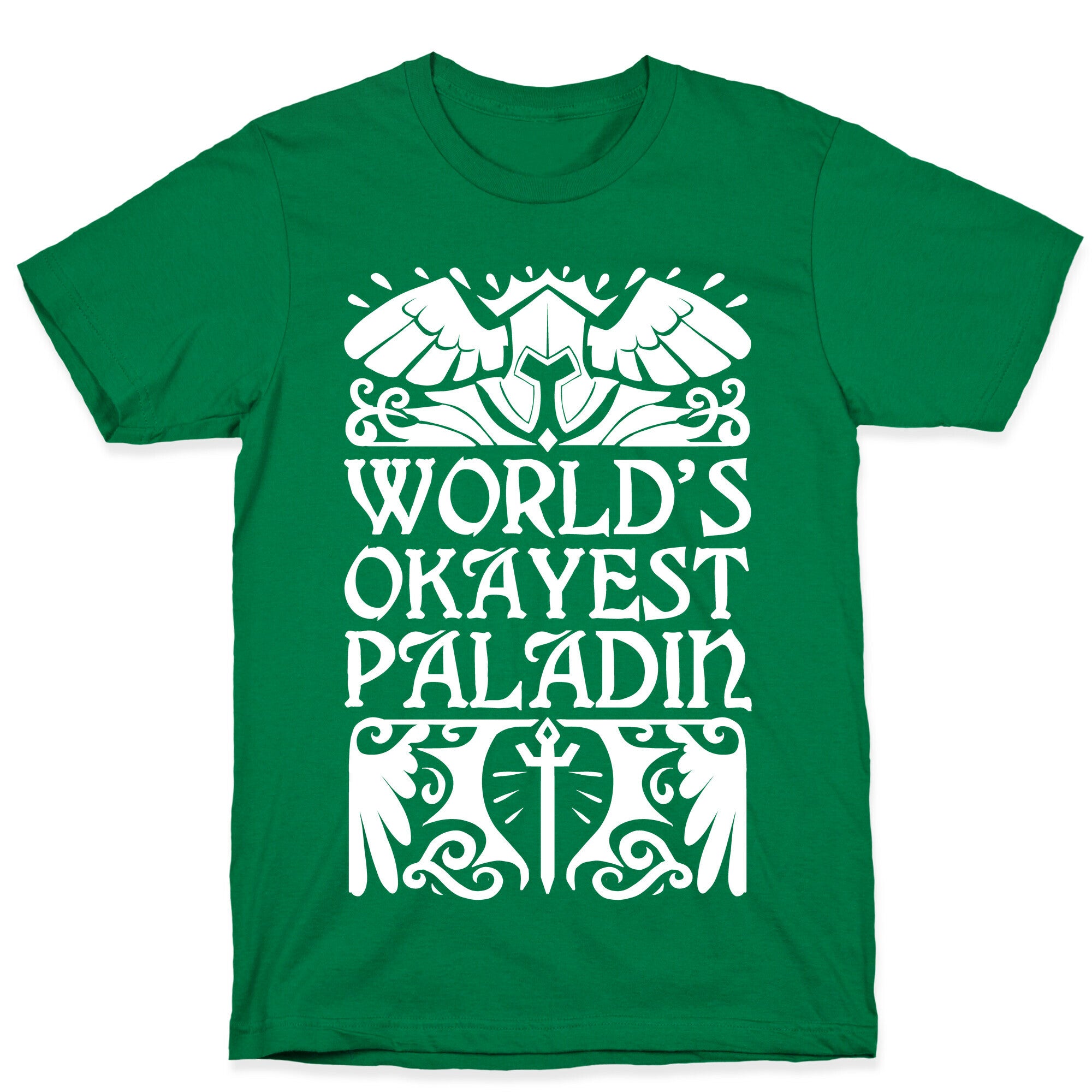 World's Okayest Paladin T-Shirt