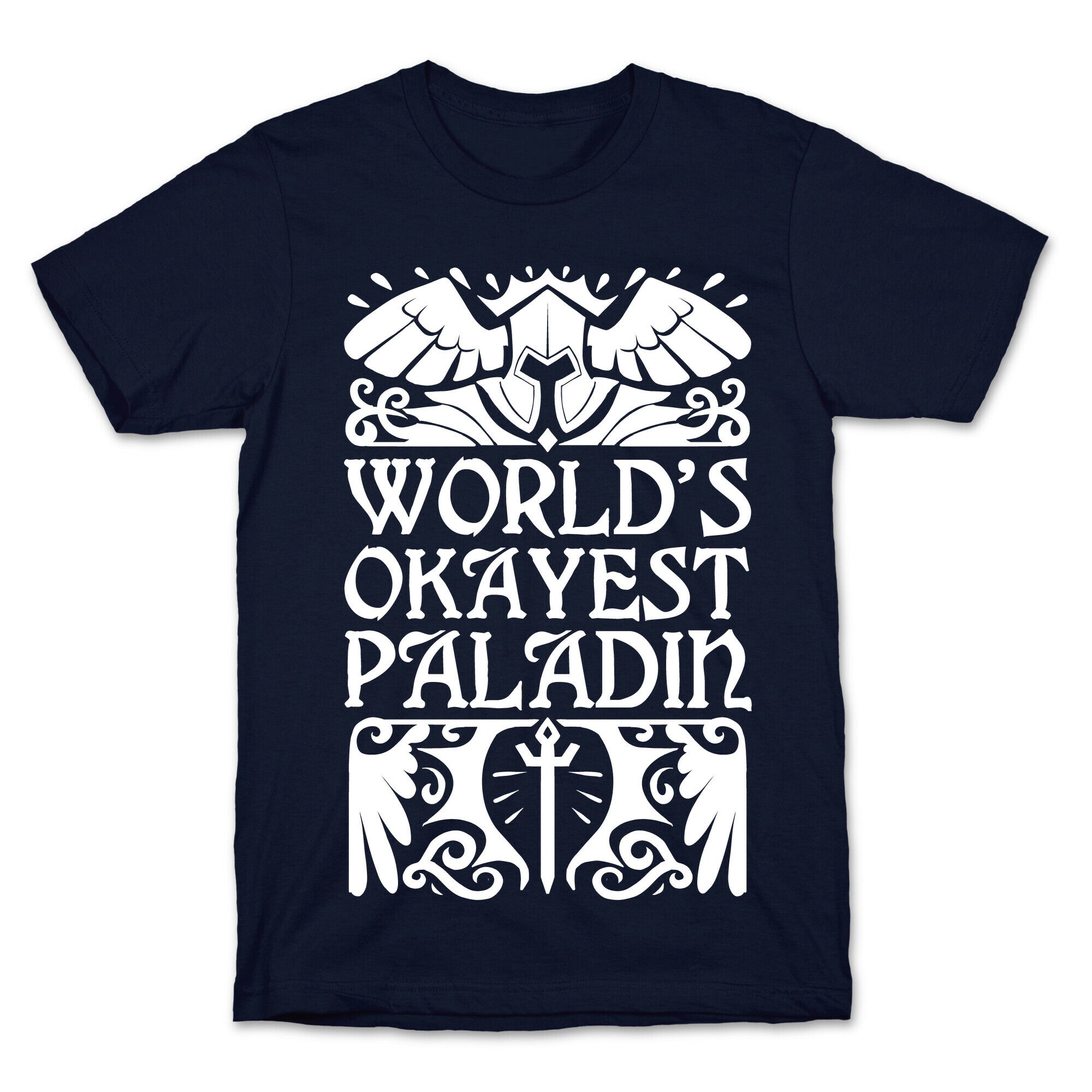 World's Okayest Paladin T-Shirt