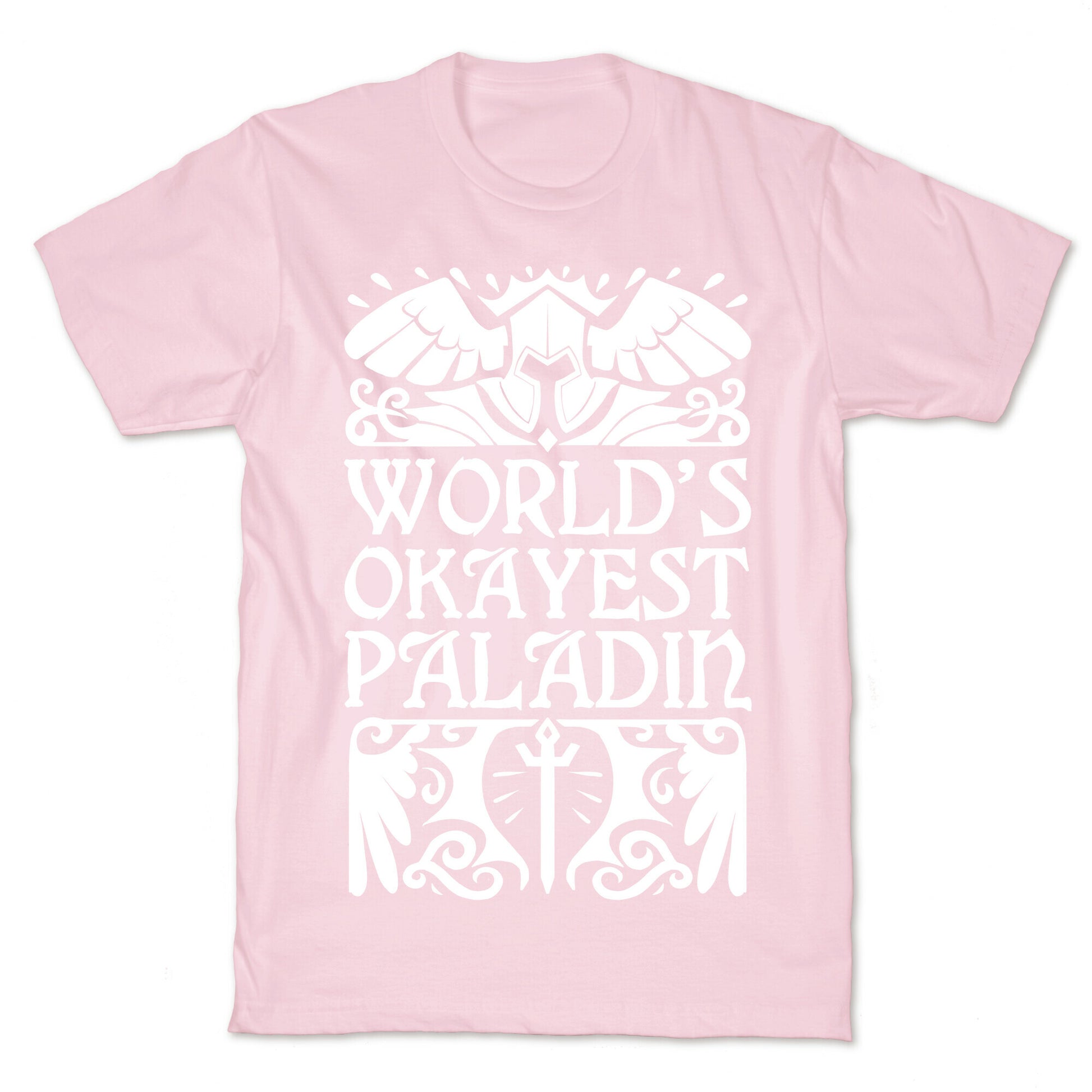 World's Okayest Paladin T-Shirt