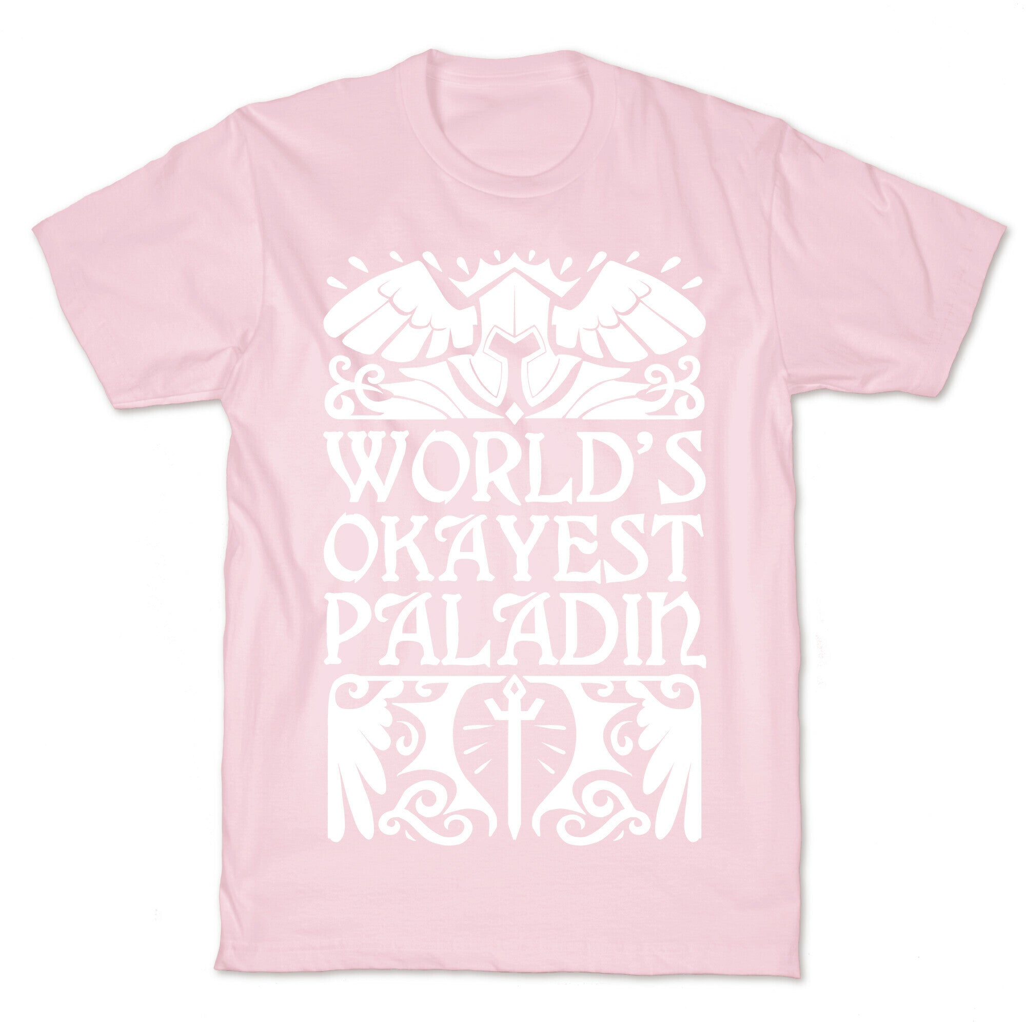 World's Okayest Paladin T-Shirt