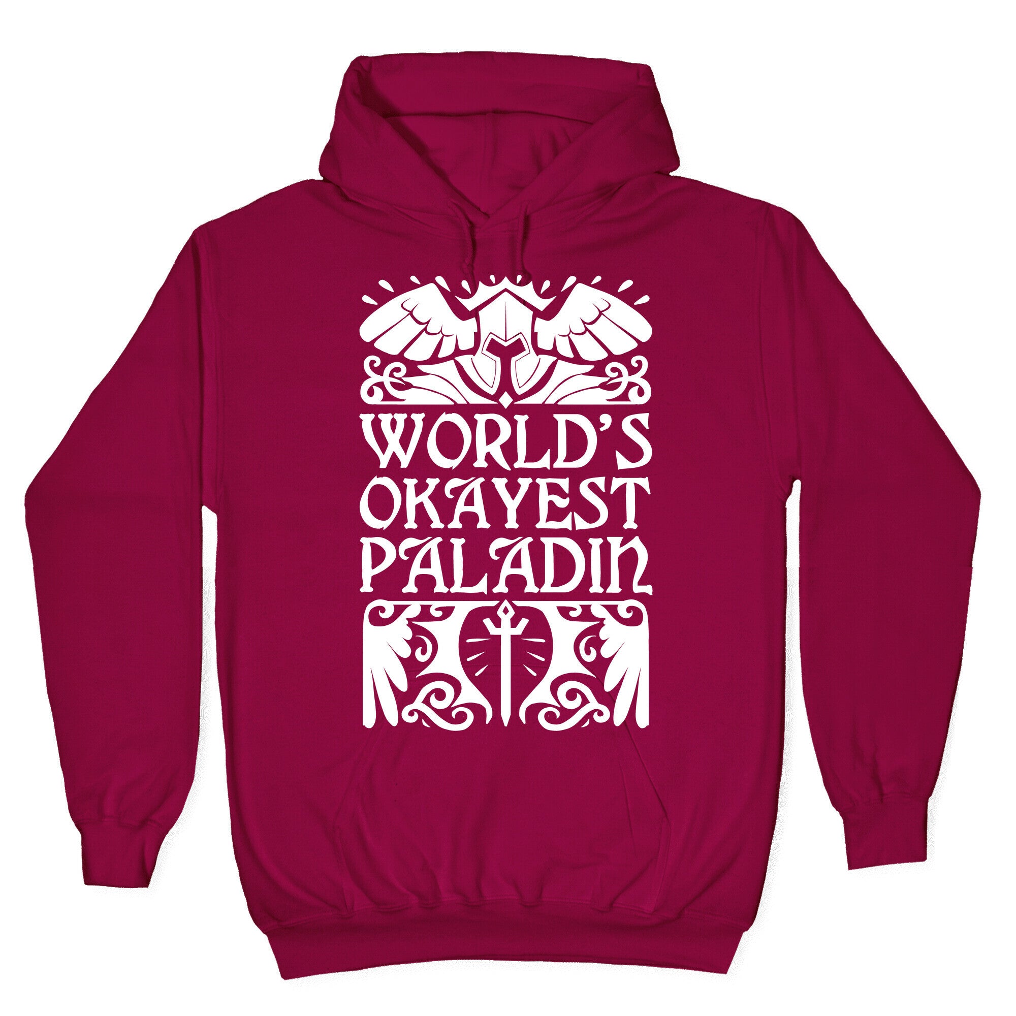 World's Okayest Paladin Hoodie