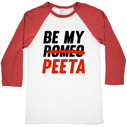 Be My Peeta Baseball Tee