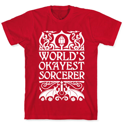 World's Okayest Sorcerer T-Shirt