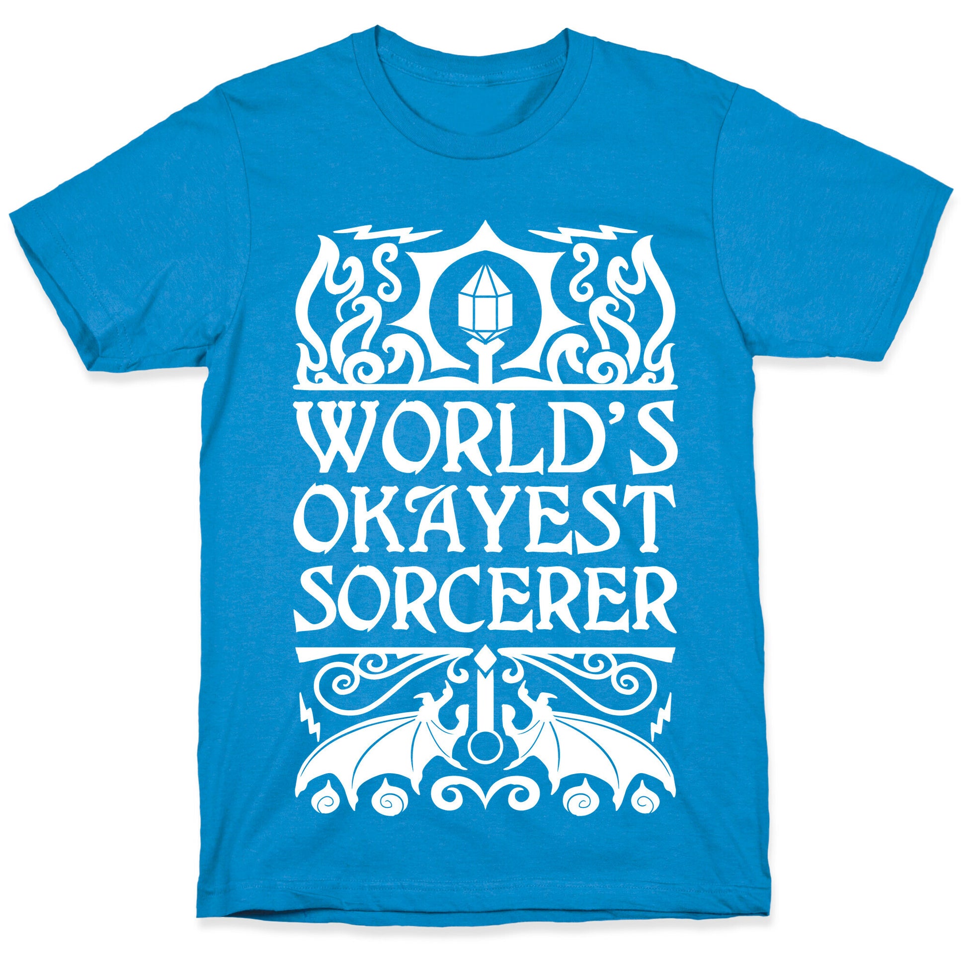 World's Okayest Sorcerer T-Shirt