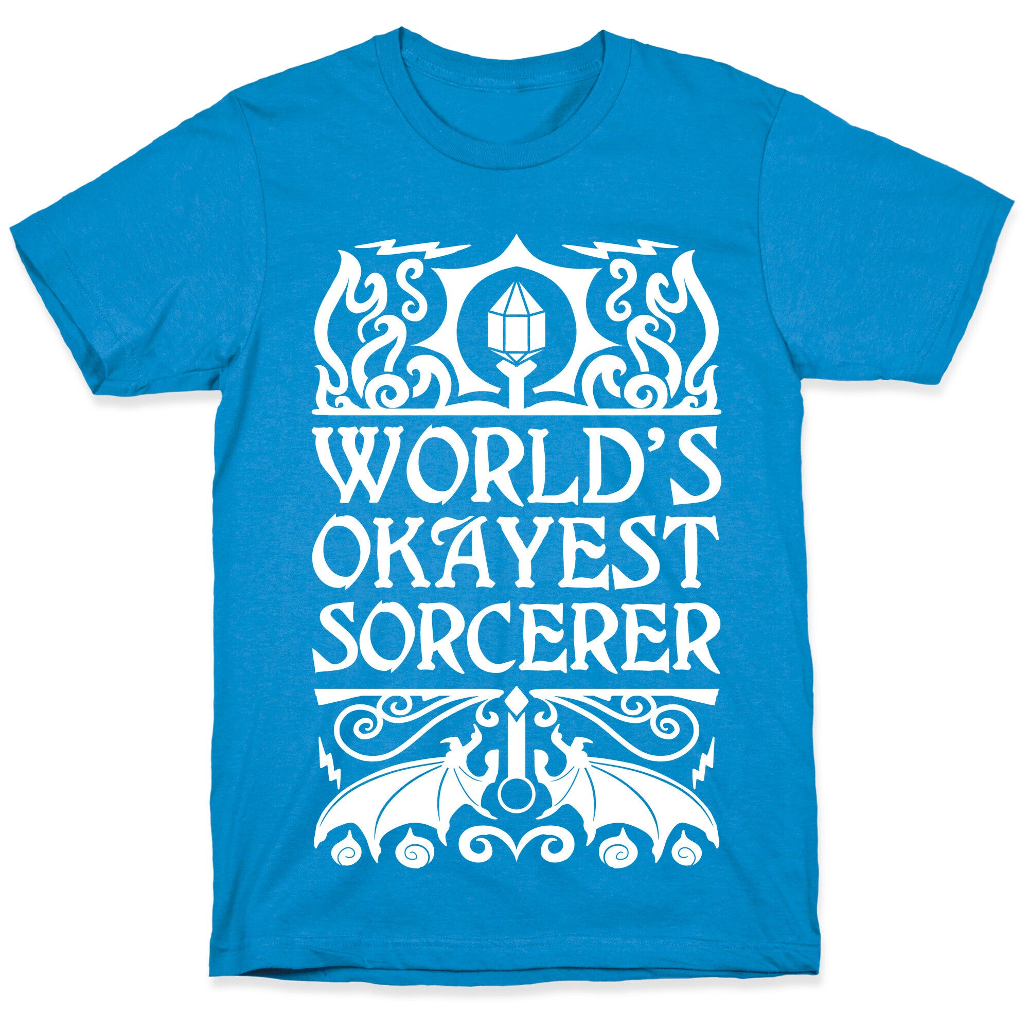 World's Okayest Sorcerer T-Shirt