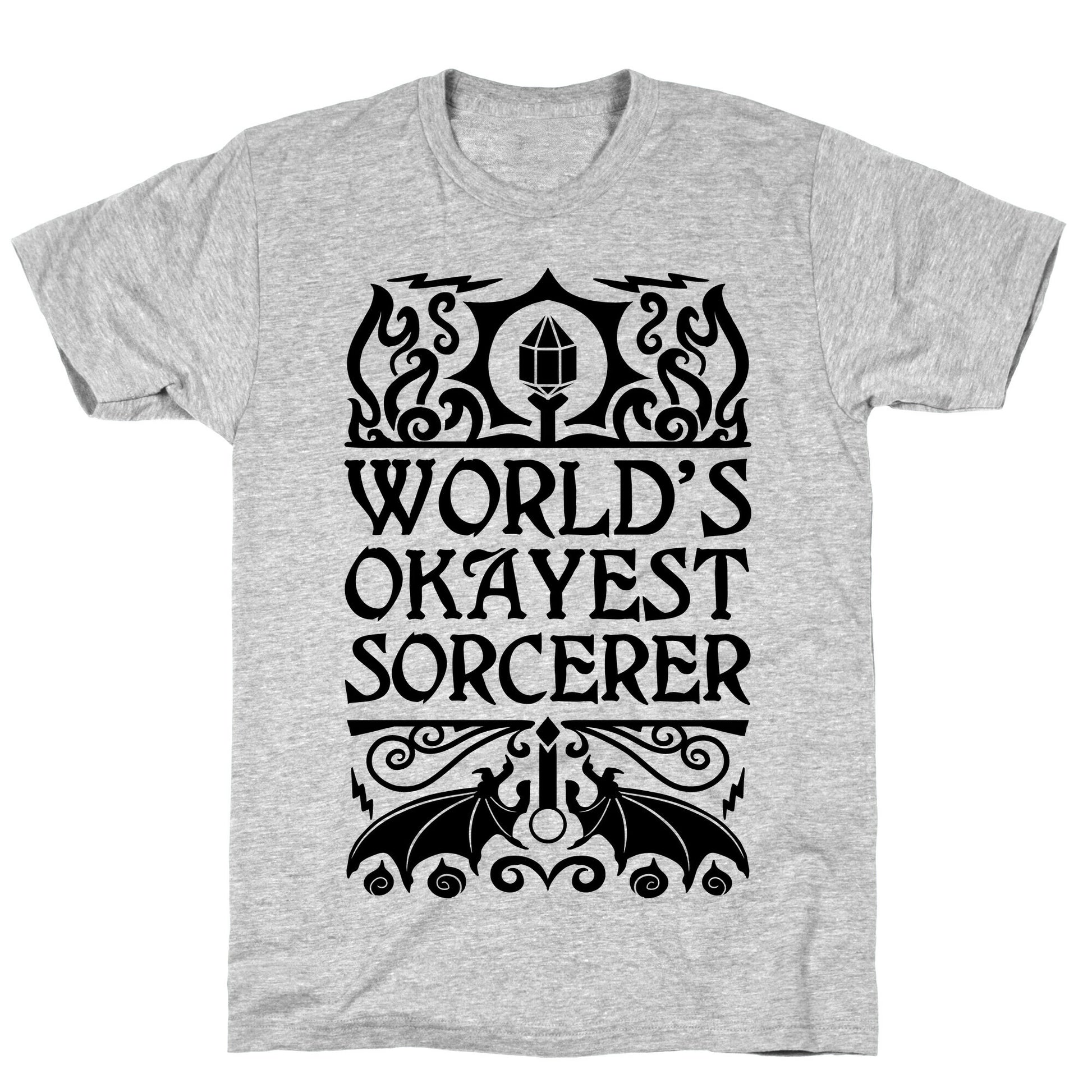 World's Okayest Sorcerer T-Shirt