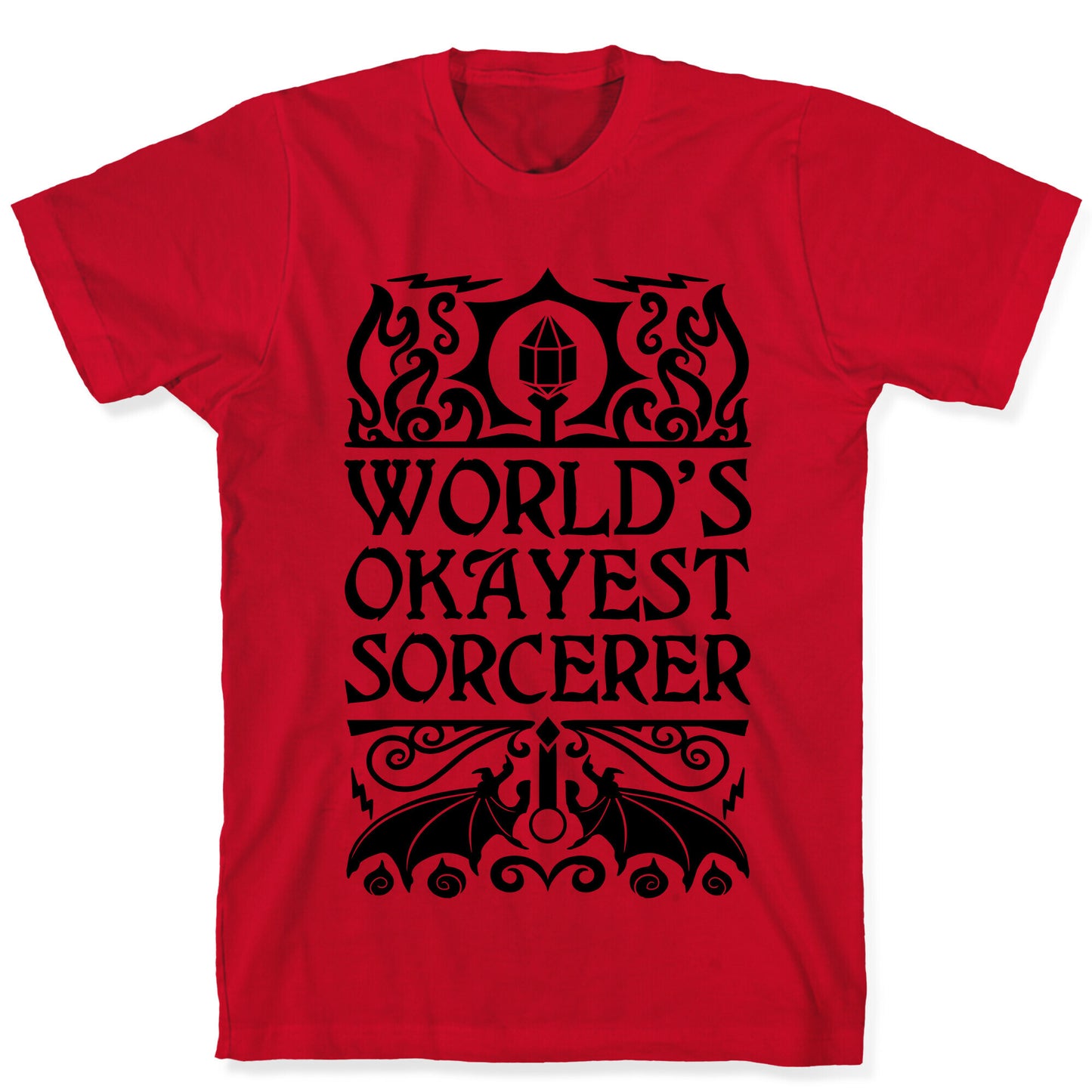 World's Okayest Sorcerer T-Shirt