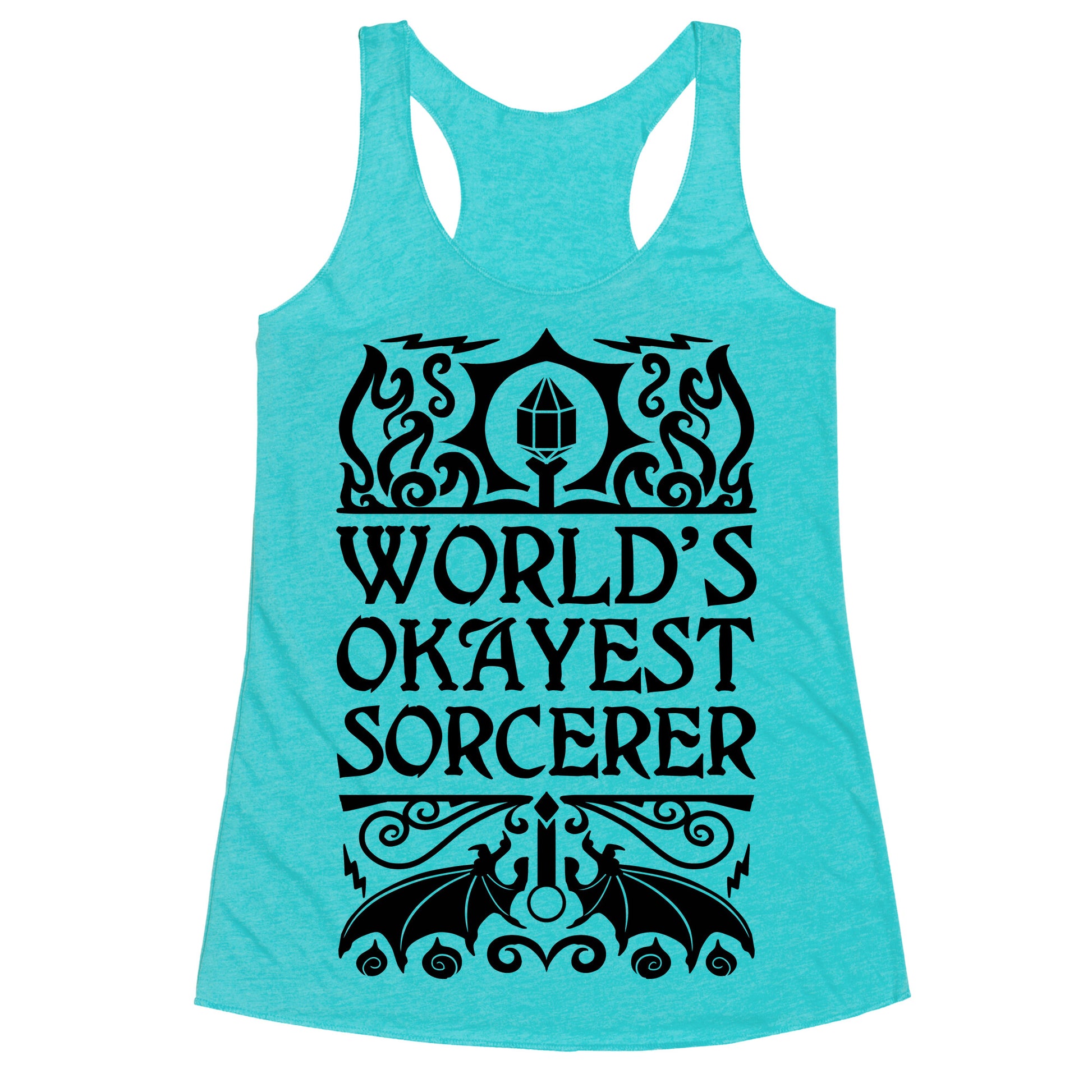 World's Okayest Sorcerer Racerback Tank