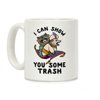 I Can Show You Some Trash Racoon Possum Coffee Mug
