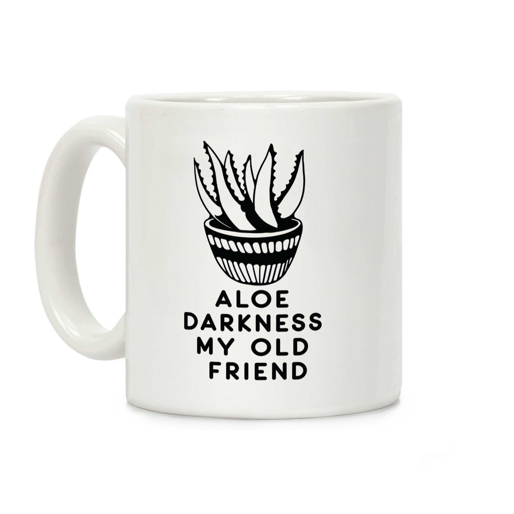 Aloe Darkness My Old Friend Coffee Mug
