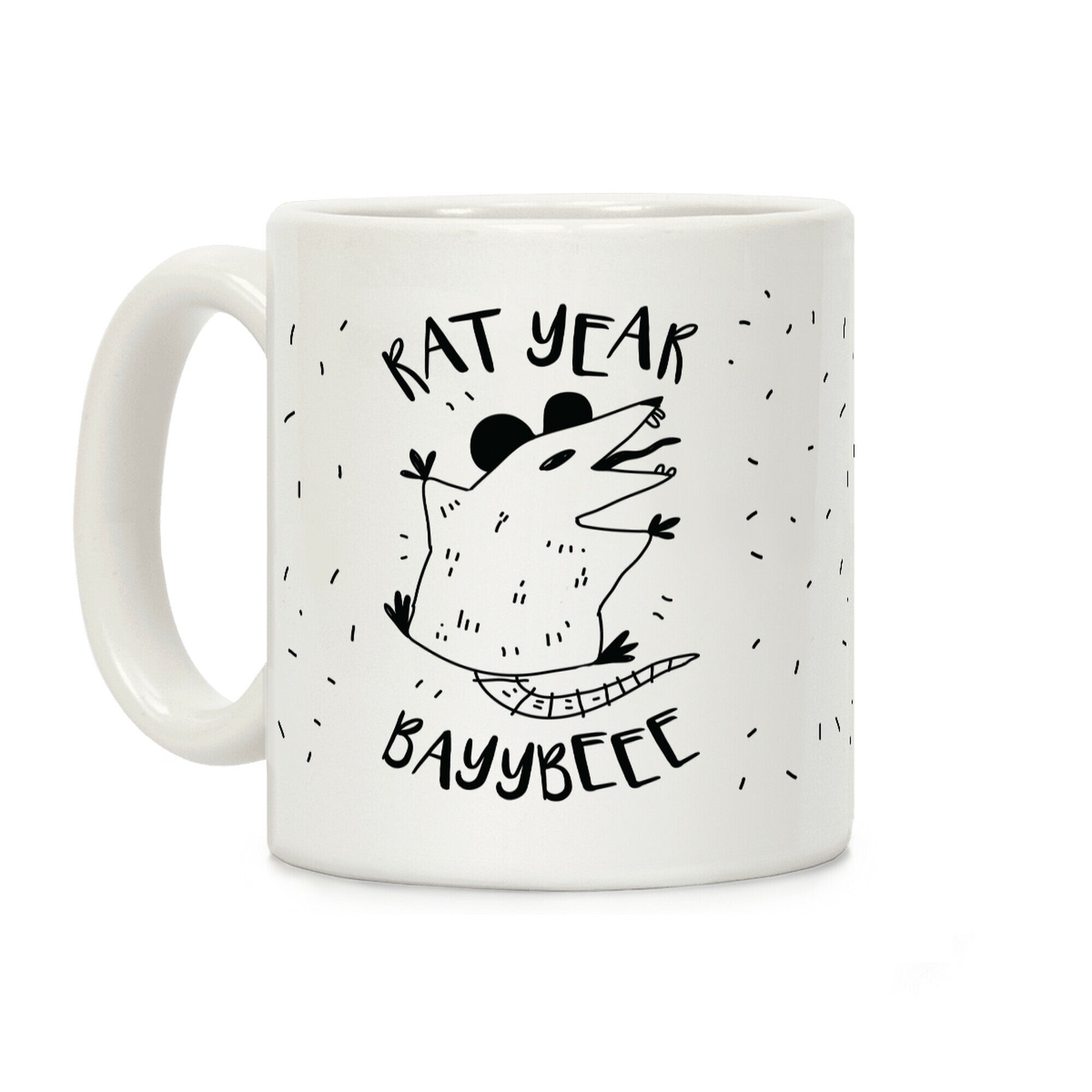 Rat Year BAYYBEEE! Coffee Mug