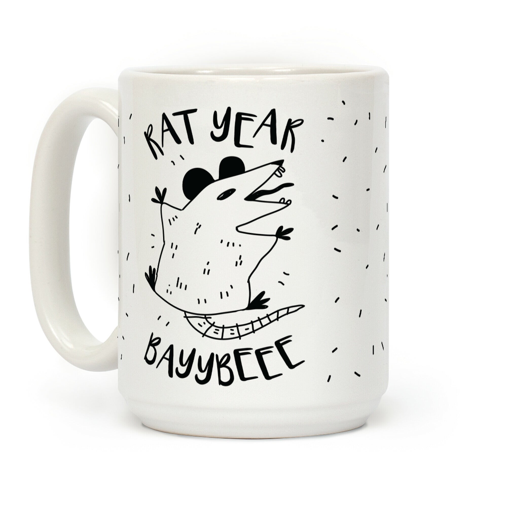 Rat Year BAYYBEEE! Coffee Mug