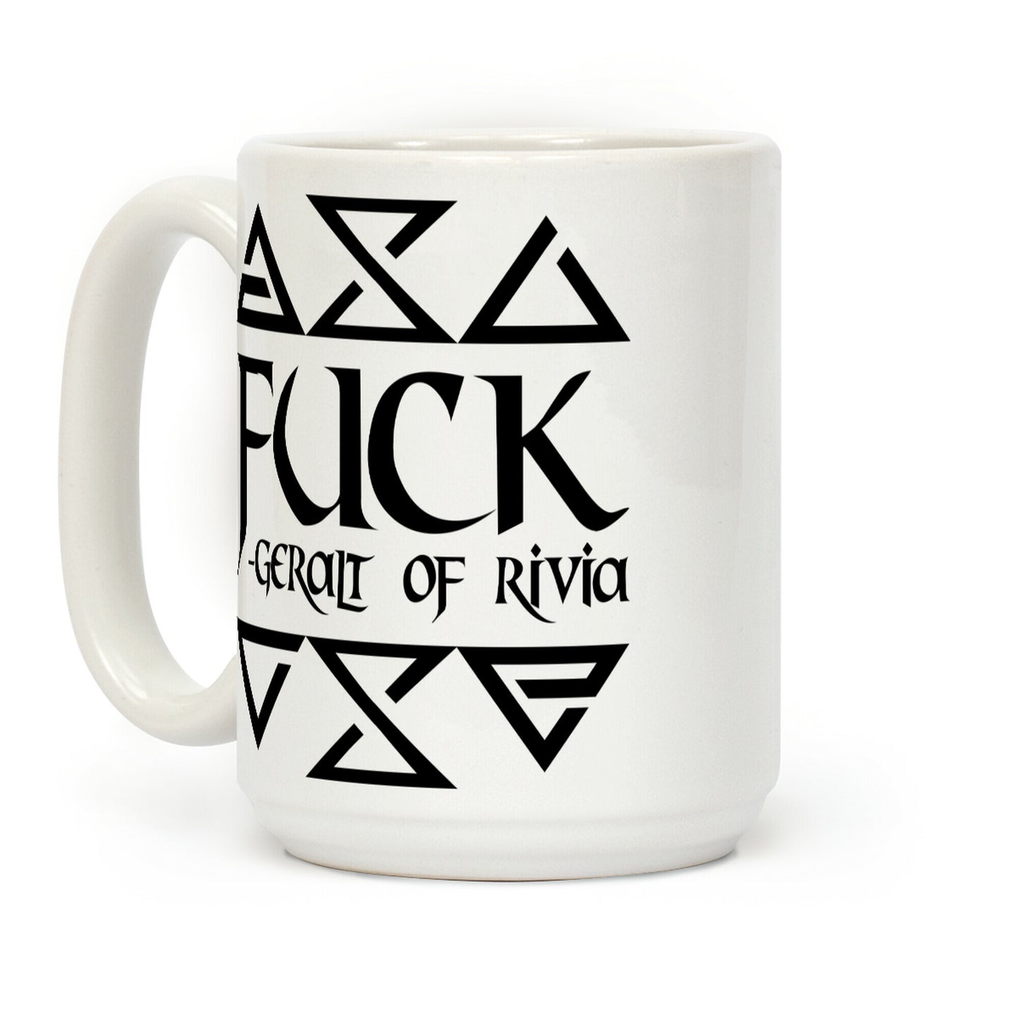 F*** - Geralt of Rivia Coffee Mug