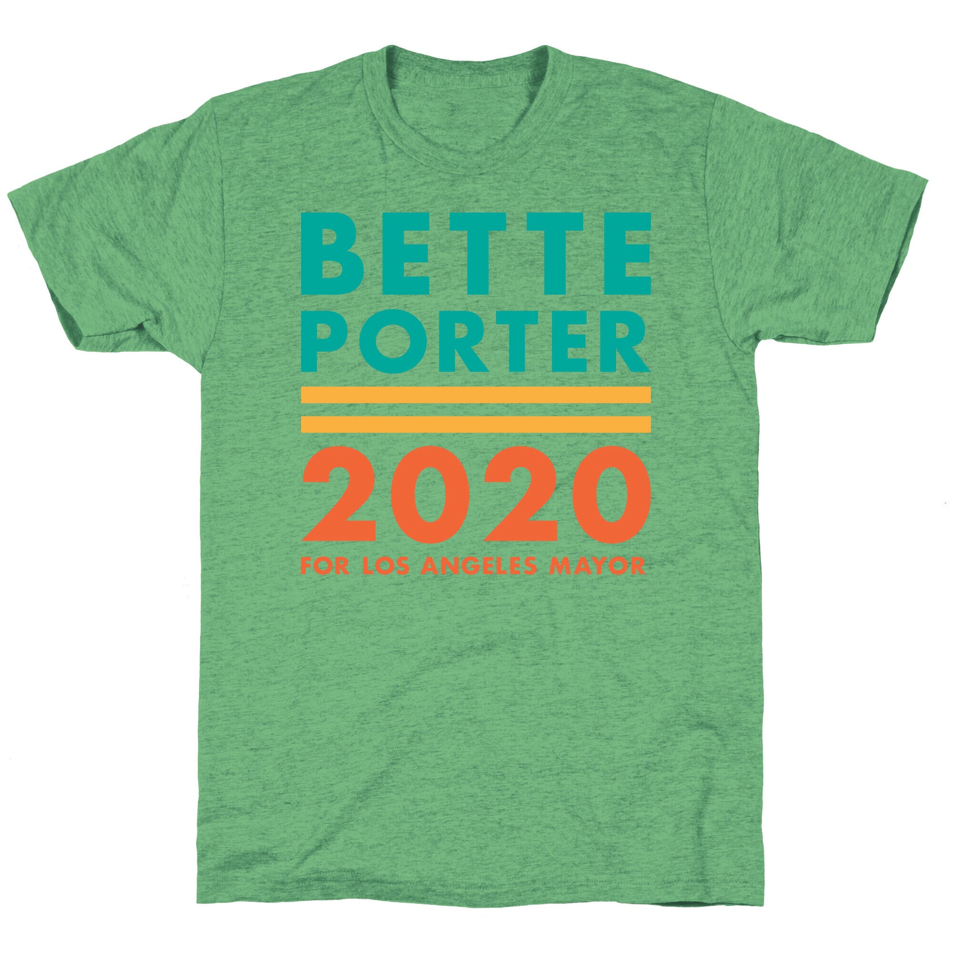 Bette Porter 2020 for Los Angeles Mayor Unisex Triblend Tee