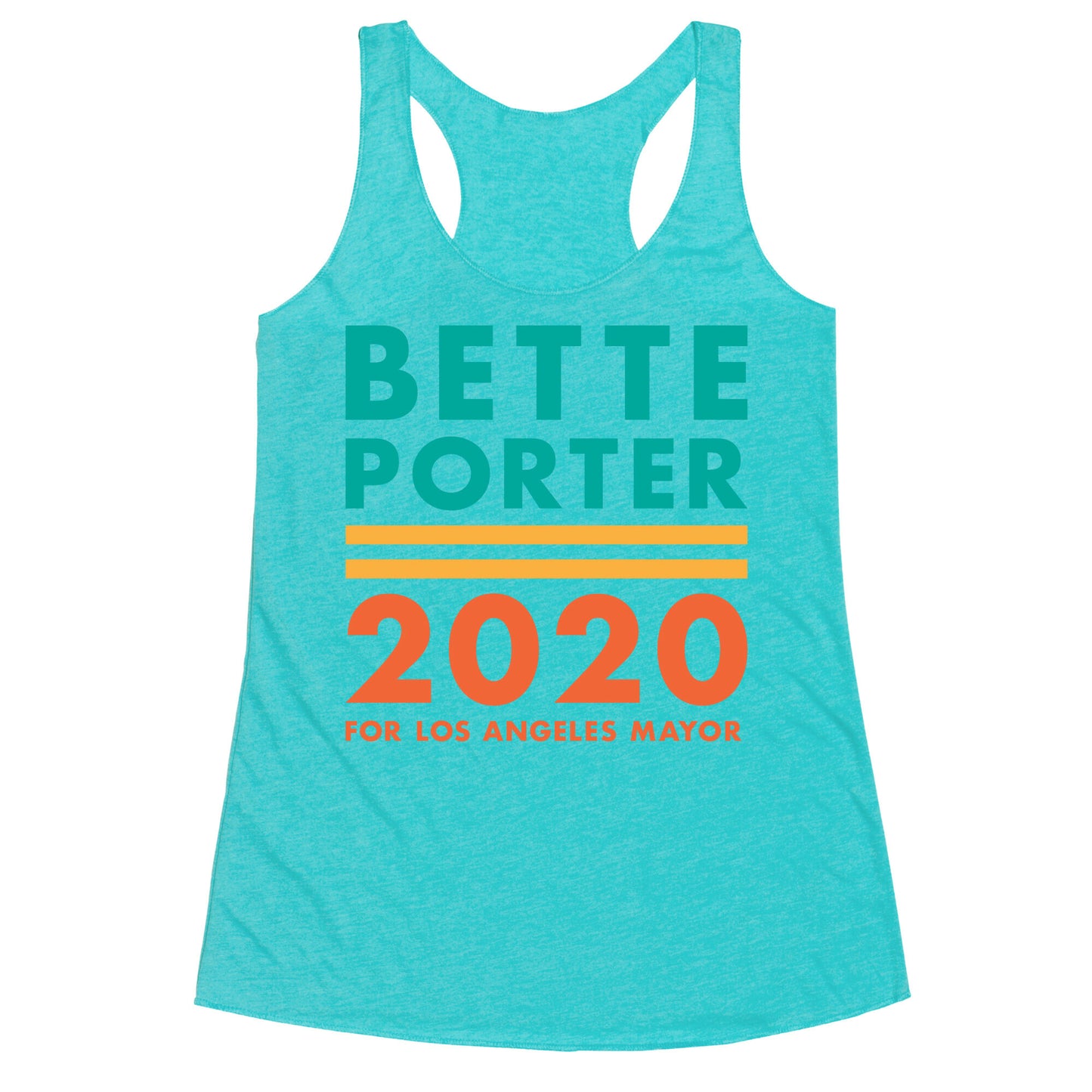 Bette Porter 2020 for Los Angeles Mayor Racerback Tank