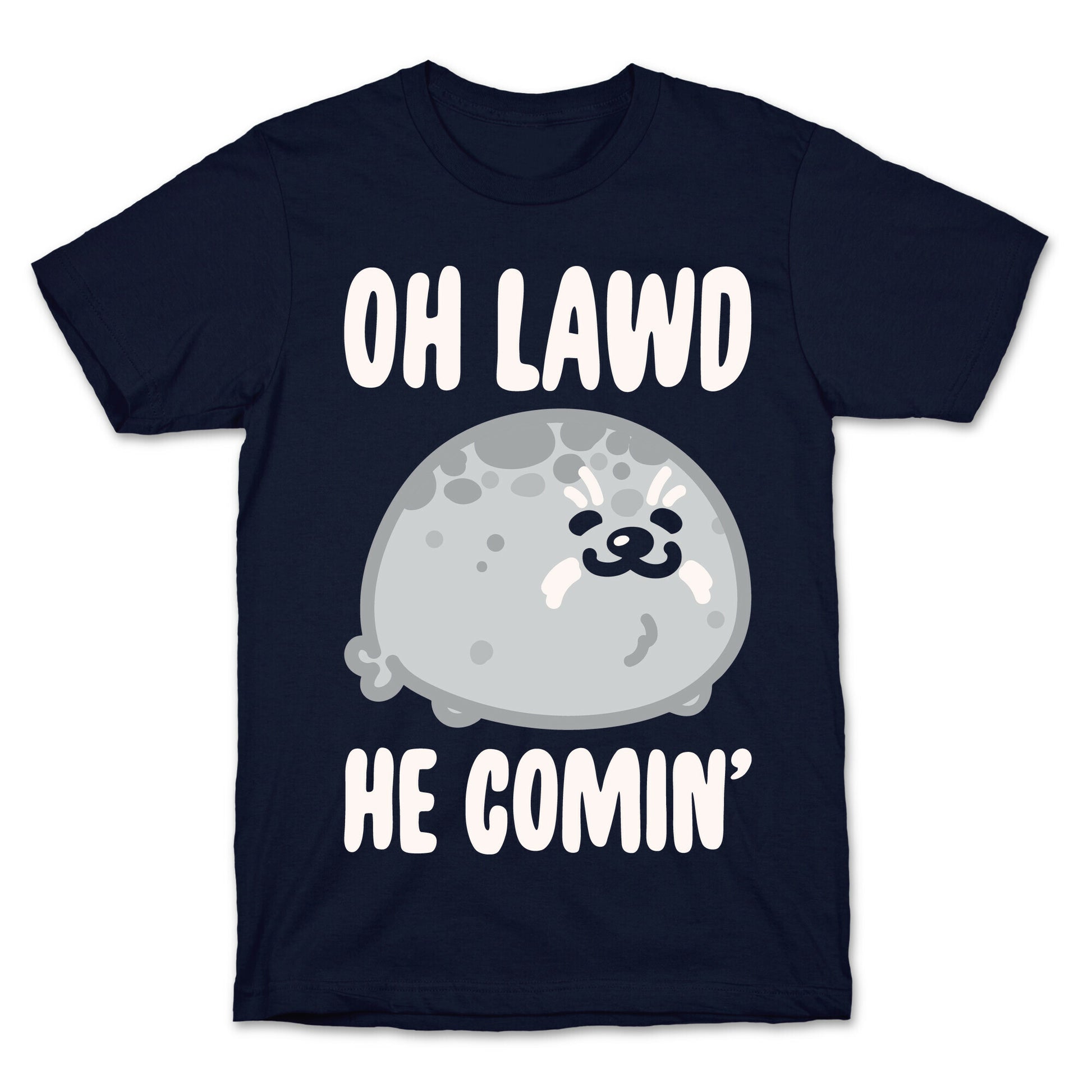 Oh Lawd He Comin' Seal White Print T-Shirt