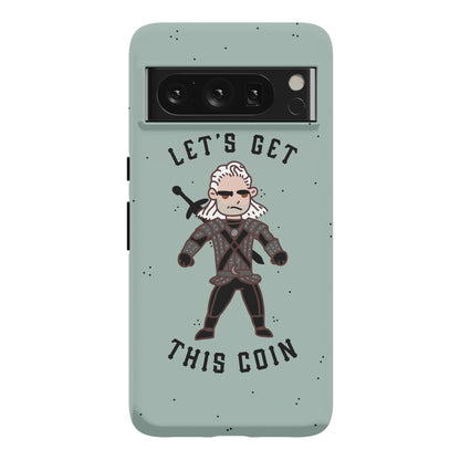 Let's Get This Coin Phone Case