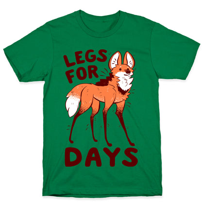 Legs For Days T-Shirt