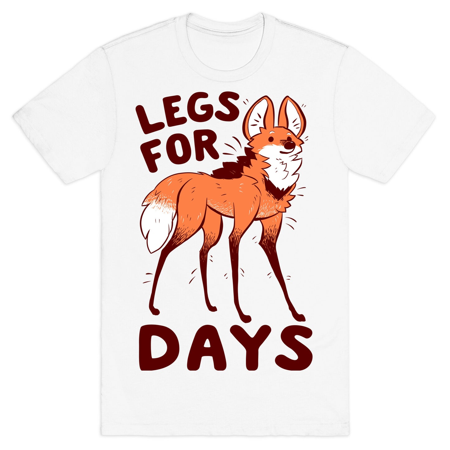 Legs For Days T-Shirt