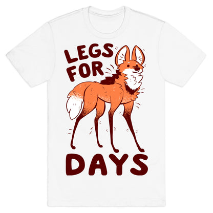 Legs For Days T-Shirt