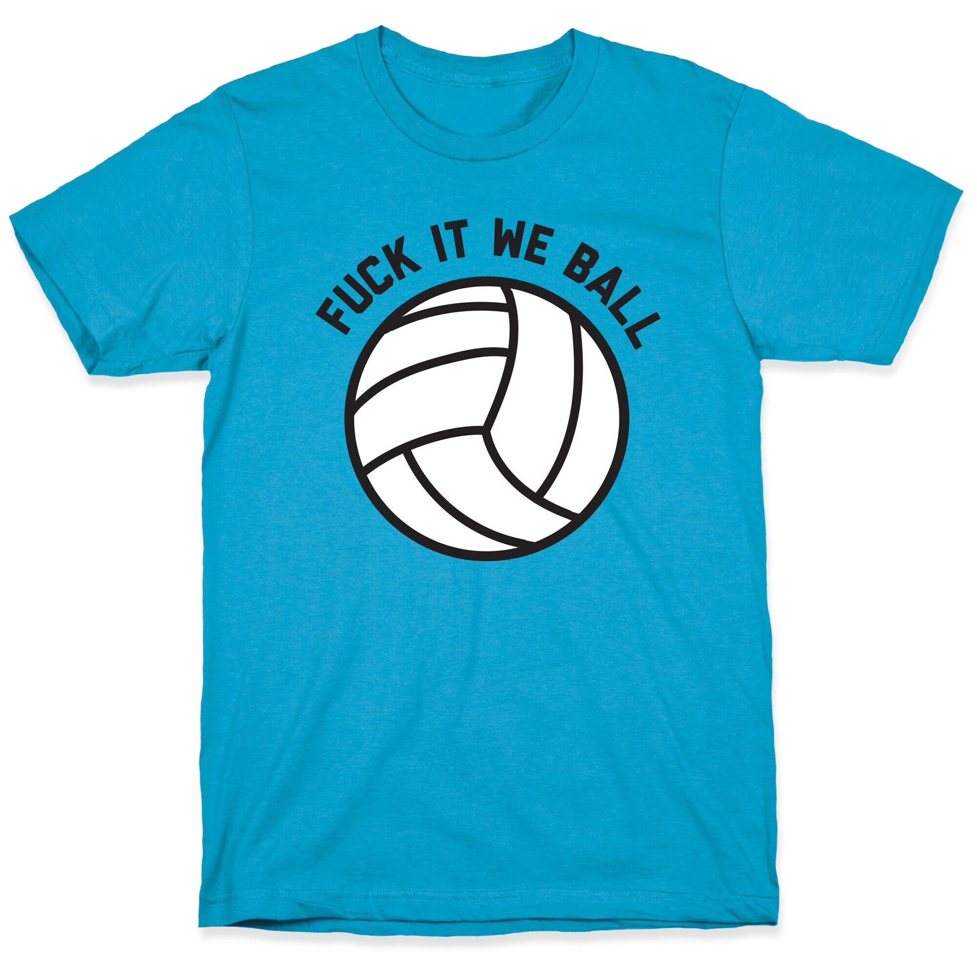 Fuck It We Ball (Volleyball) Unisex Triblend Tee