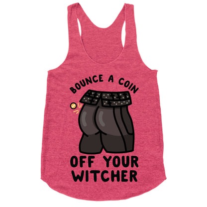 Bounce a Coin Off Your Witcher Racerback Tank