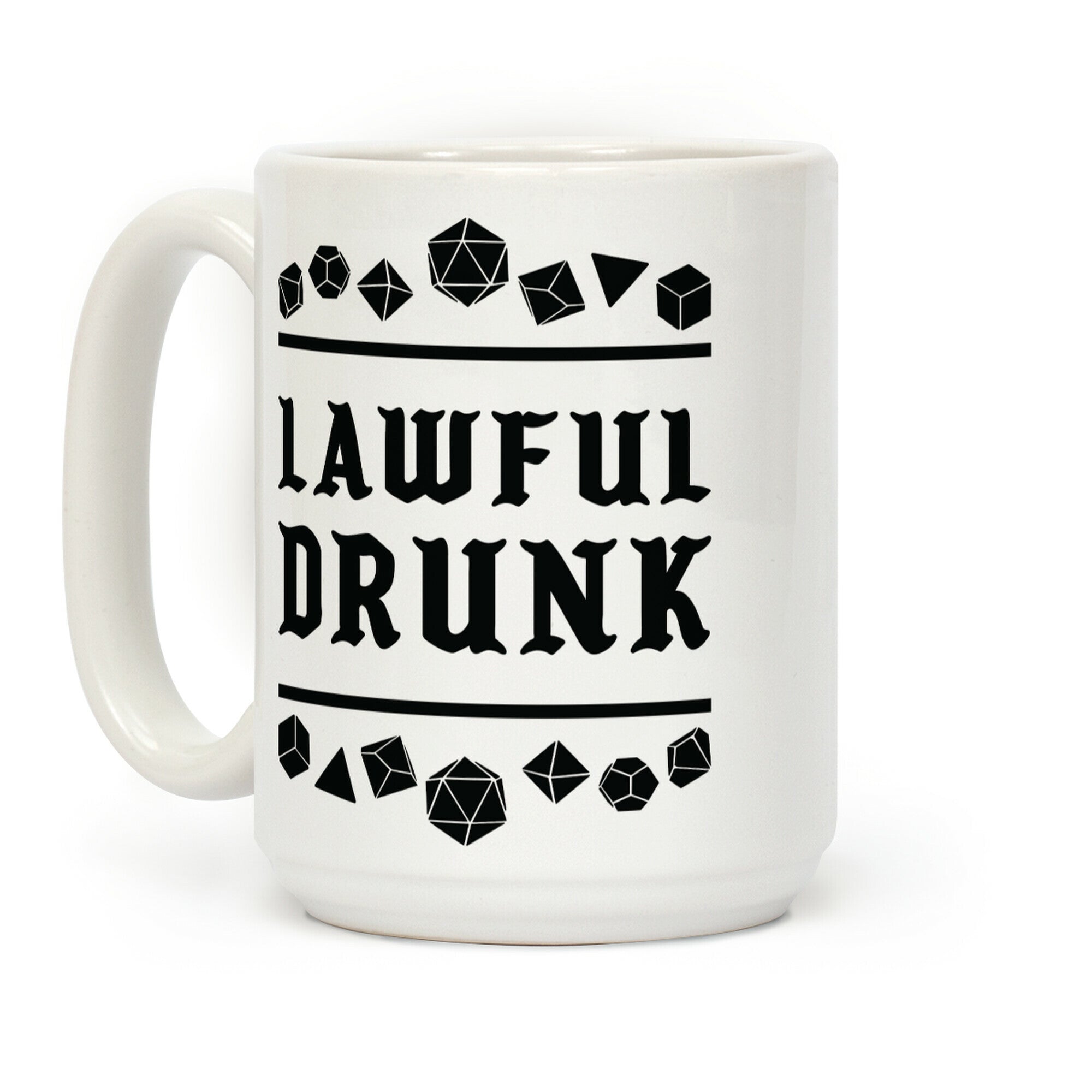 Lawful Drunk Coffee Mug