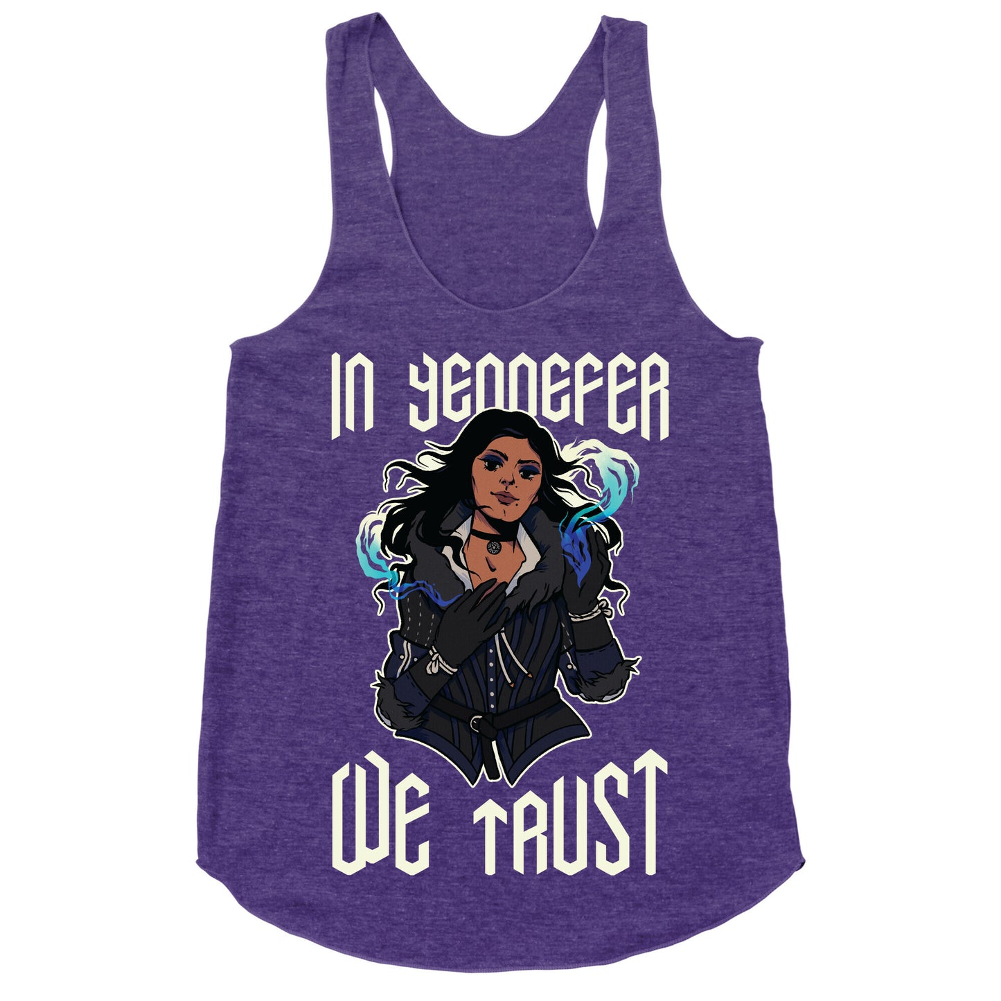 In Yennefer We Trust Racerback Tank