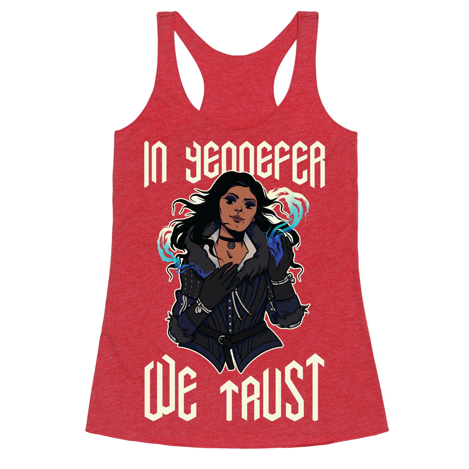 In Yennefer We Trust Racerback Tank