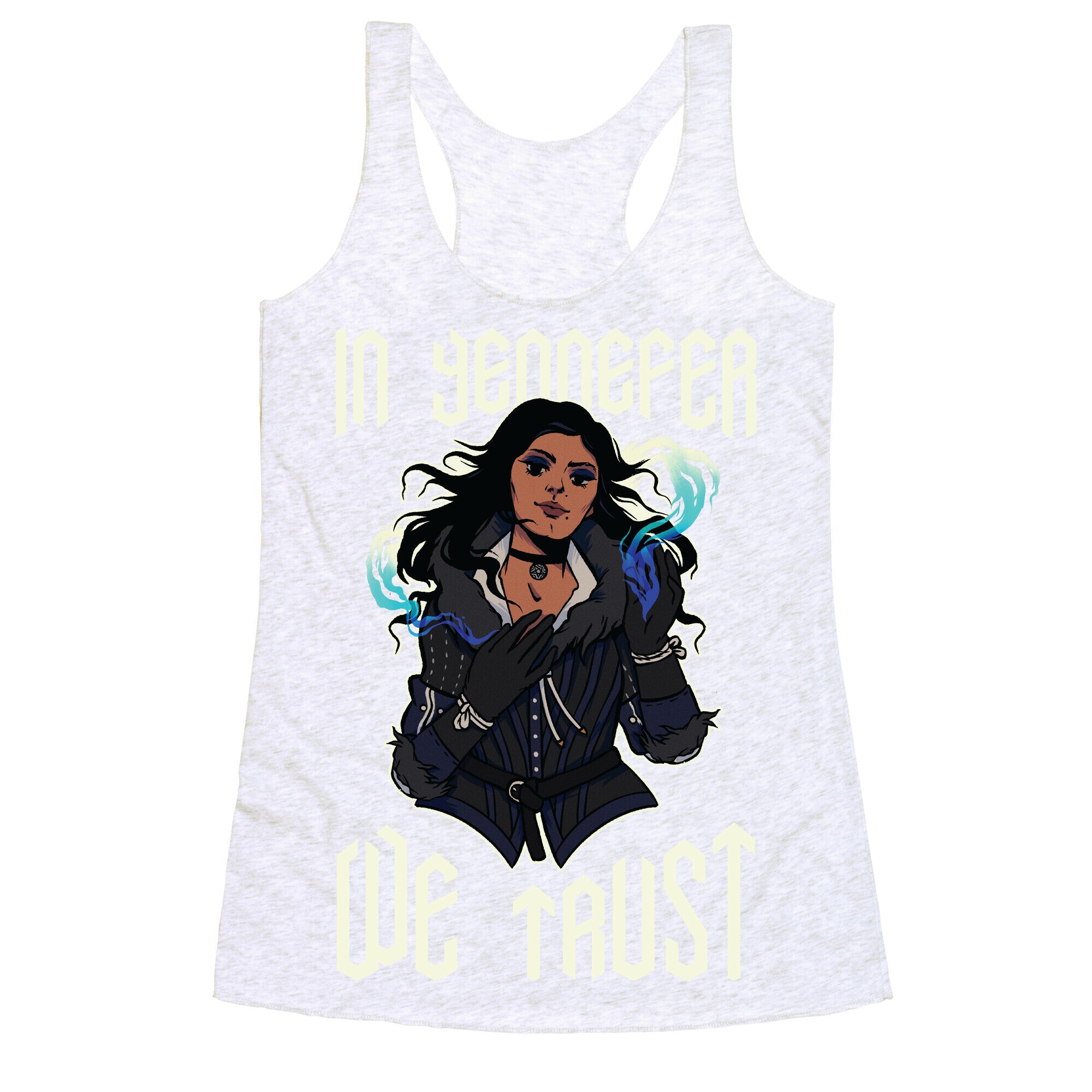 In Yennefer We Trust Racerback Tank