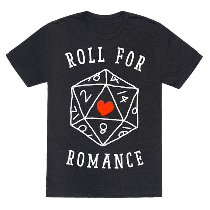 Roll For Romance  Unisex Triblend Tee
