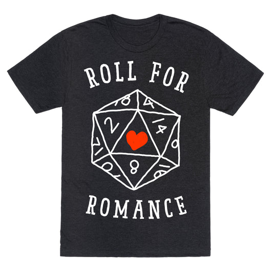 Roll For Romance  Unisex Triblend Tee