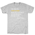 I'm Trying Very Hard Not To Connect With People Right Now T-Shirt