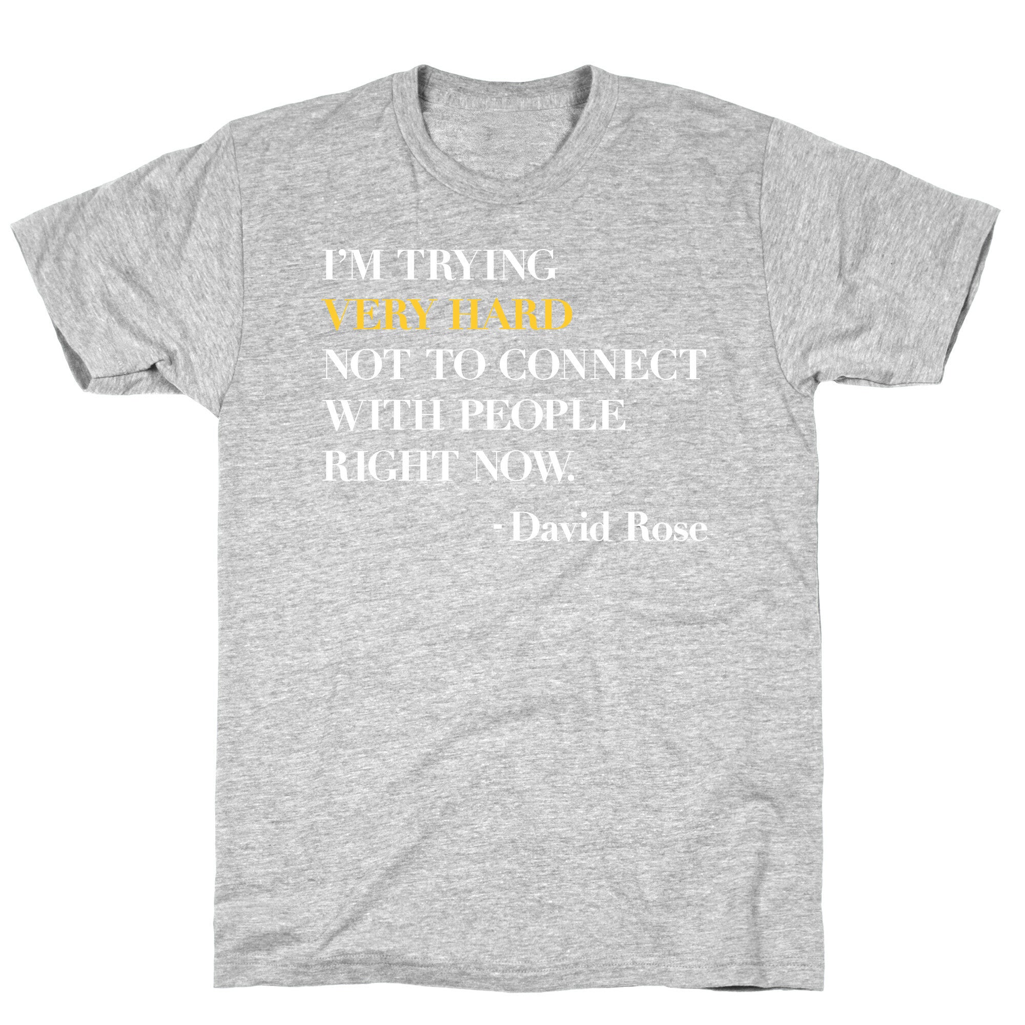 I'm Trying Very Hard Not To Connect With People Right Now T-Shirt