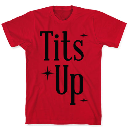 Tits Up T-Shirt