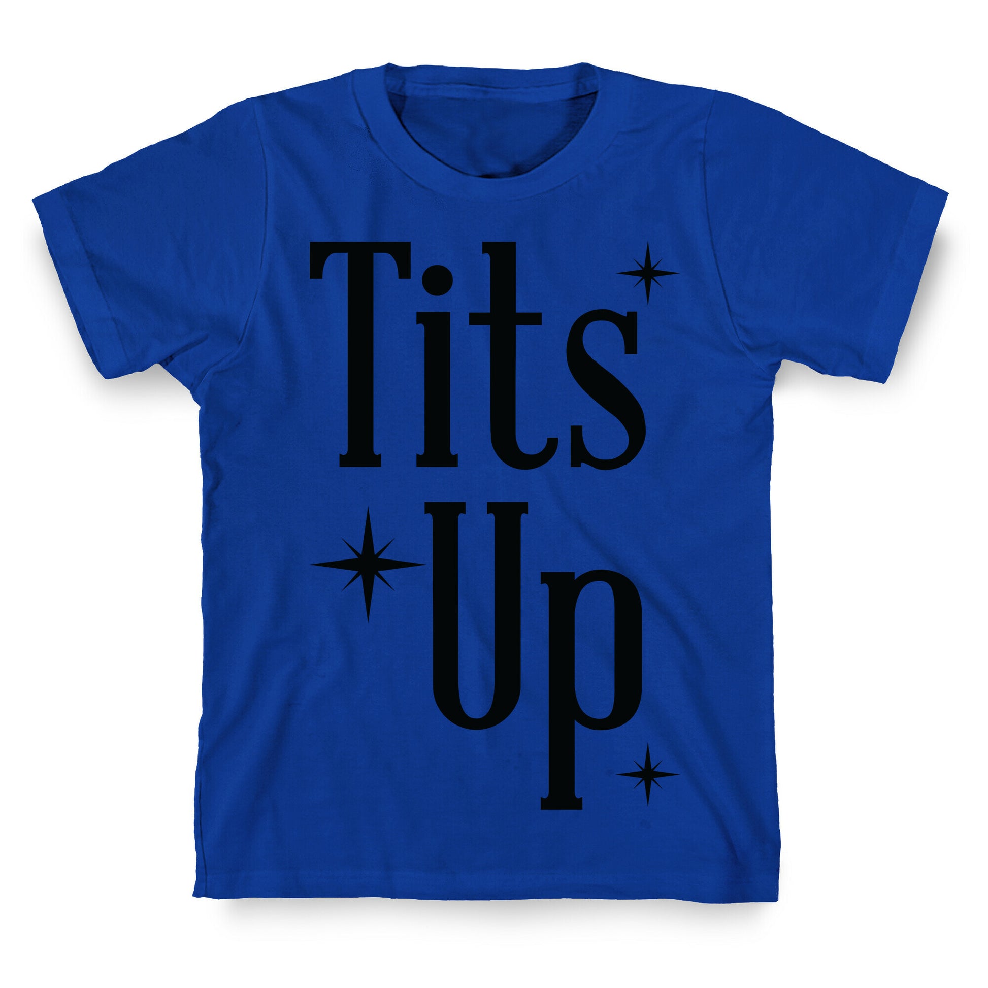 Tits Up T-Shirt
